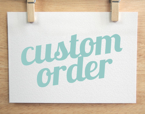 CUSTOM ORDER (Sale Price Guarantee)